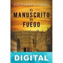 El manuscrito de fuego Luis García Jambrina