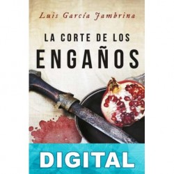 La corte de los engaños Luis García Jambrina