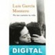 No me cuentes tu vida Luis García Montero