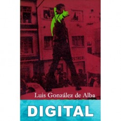 Los días y los años Luis González de Alba