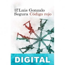 Código rojo Luis Gonzalo Segura