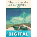 El lago en las pupilas Luis Goytisolo
