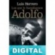 Los que le llamábamos Adolfo Luis Herrero