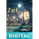 Zot y las farolas con luz Luis Magaña