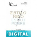 Estilo rico, estilo pobre Luis Magrinyà