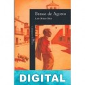 Brasas de Agosto Luis Mateo Díez