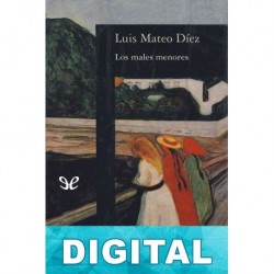 Los males menores Luis Mateo Díez