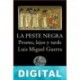 La peste negra Luis Miguel Guerra