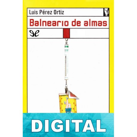 Balneario de almas Luis Pérez Ortiz