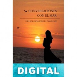 Conversaciones con el mar Luis Rolando Padilla González