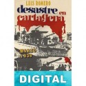Desastre en Cartagena Luis Romero