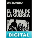 El final de la guerra Luis Romero