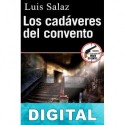 Los cadáveres del convento Luis Salaz