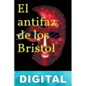 El antifaz de los Bristol Luis Salvador Jaramillo
