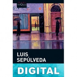 Desencuentros Luis Sepúlveda