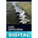 Mundo del fin del mundo Luis Sepúlveda