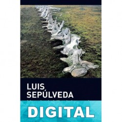 Mundo del fin del mundo Luis Sepúlveda