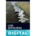 Mundo del fin del mundo Luis Sepúlveda