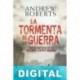 La tormenta de la guerra Andrew Roberts