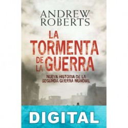 La tormenta de la guerra Andrew Roberts