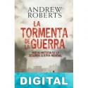 La tormenta de la guerra Andrew Roberts
