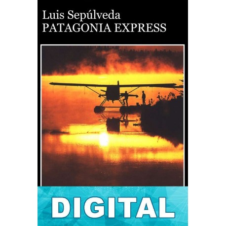 Patagonia express Luis Sepúlveda