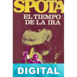 El tiempo de la ira Luis Spota
