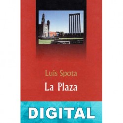 La Plaza Luis Spota