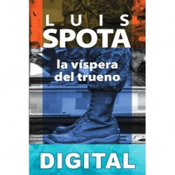 La víspera del trueno Luis Spota