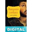 Fernando el Católico Luis Suárez Fernández