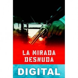 La mirada desnuda Luis Tamsley