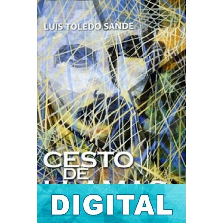 Cesto de llamas. Biografía de José Martí Luis Toledo Sande