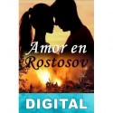 Amor en Rostosov Luisa M. Cisneros