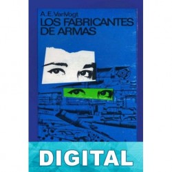Los fabricantes de armas A. E. van Vogt