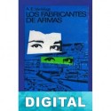 Los fabricantes de armas A. E. van Vogt