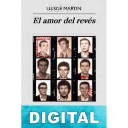 El amor del revés Luisgé Martín