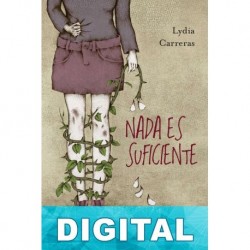 Nada es suficiente Lydia María Carreras