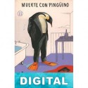 Muerte con pingüino Andrey Kurkov