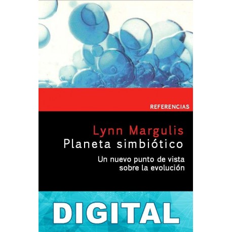 Planeta simbiótico Lynn Margulis