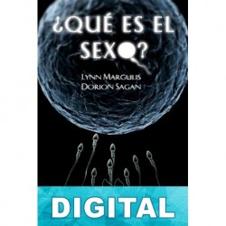 ¿Qué es el sexo? Lynn Margulis & Dorion Sagan