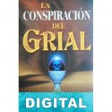 La conspiración del Grial Lynn Sholes & Joe Moore