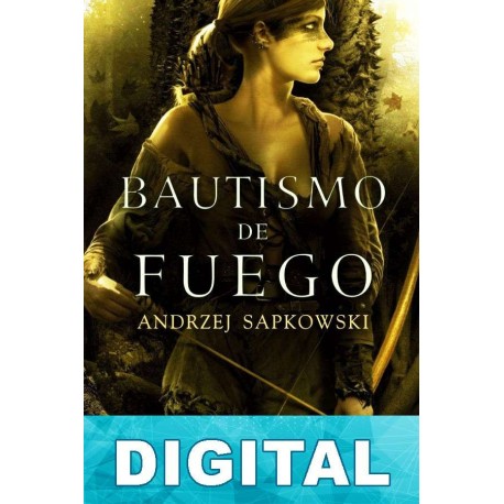 Bautismo de fuego Andrzej Sapkowski