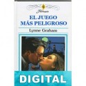 El juego más peligroso Lynne Graham