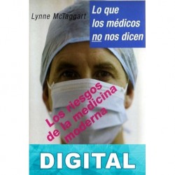 Lo que los médicos no nos dicen Lynne McTaggart