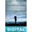 En el instante preciso Lynsey Addario