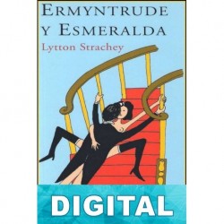 Ermyntrude y Esmeralda Lytton Strachey