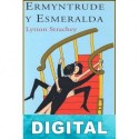 Ermyntrude y Esmeralda Lytton Strachey