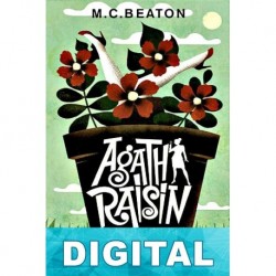 Agatha Raisin y la jardinera plantada M. C. Beaton