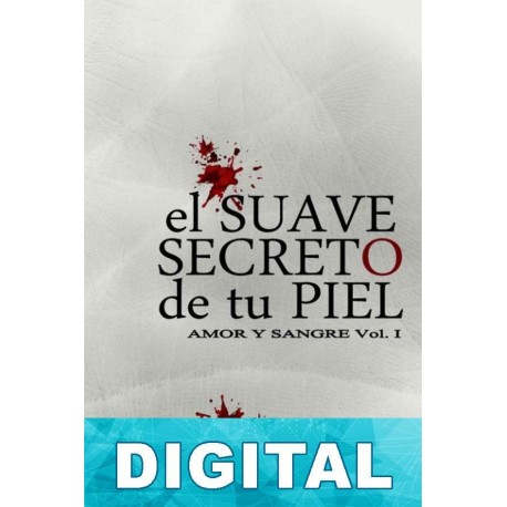 El suave secreto de tu piel M. C. Sark
