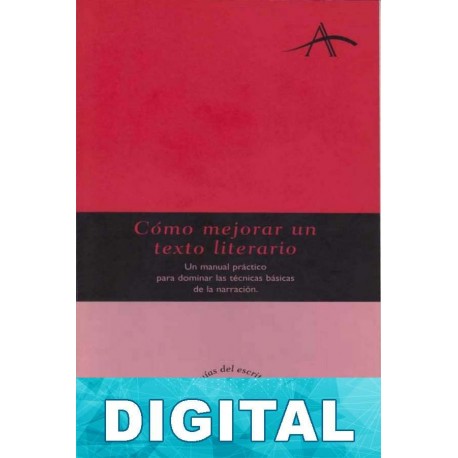 Cómo mejorar un texto literario M. Dolors Millat «Lola Sabarich»